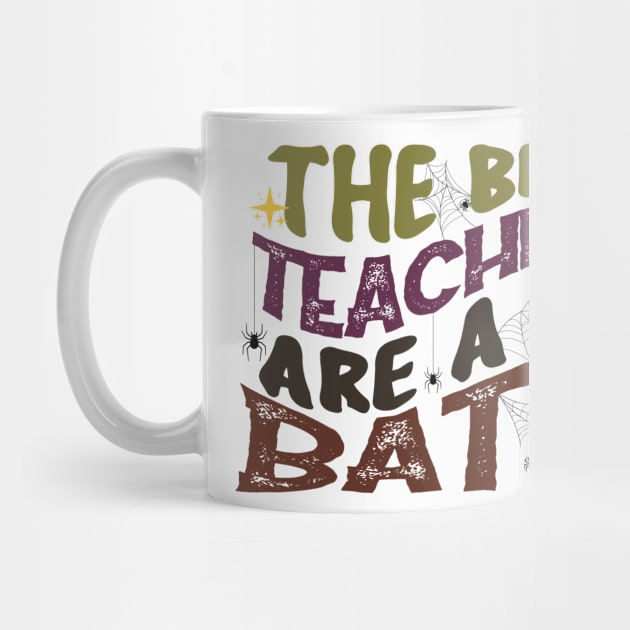 The Best Teachers are a bit batty Funny halloween by Tetsue